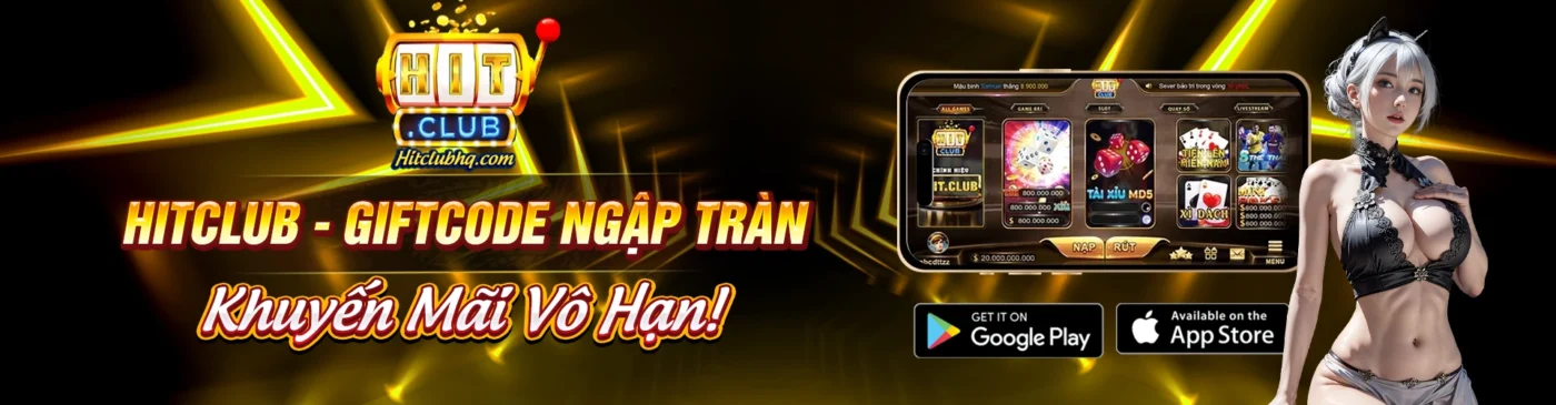 hitclub giftcode tràn ngập banner
